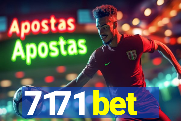 7171 bet